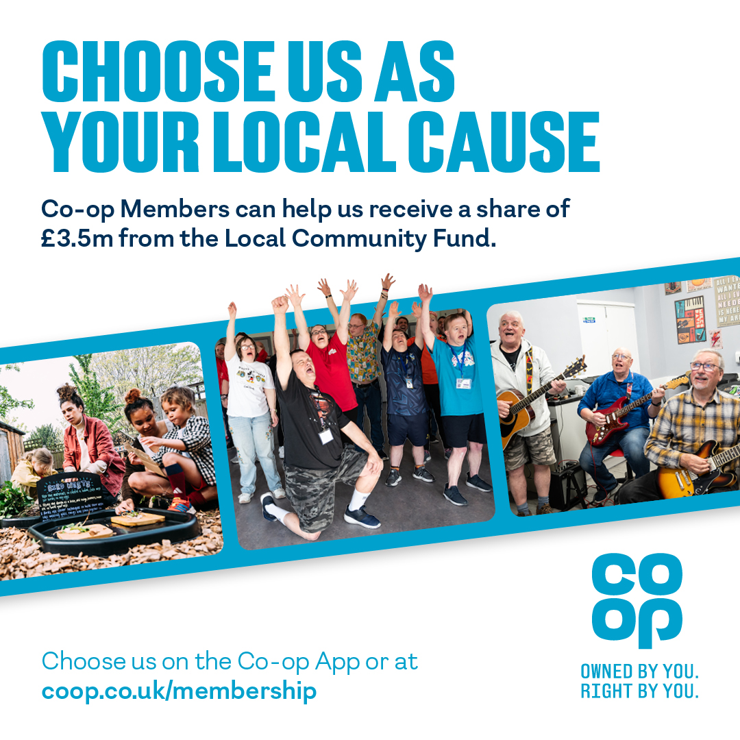 Choose us as your local cause — Co-op members can help us receive a share of £3.5m from the Local Community Fund